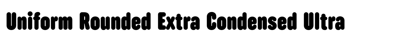 Uniform Rounded Extra Condensed Ultra